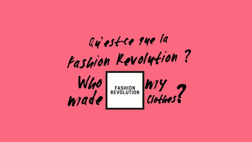 Qu'est-ce que la fashion revolution