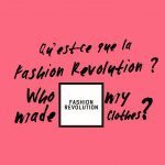 Qu'est-ce que la fashion revolution