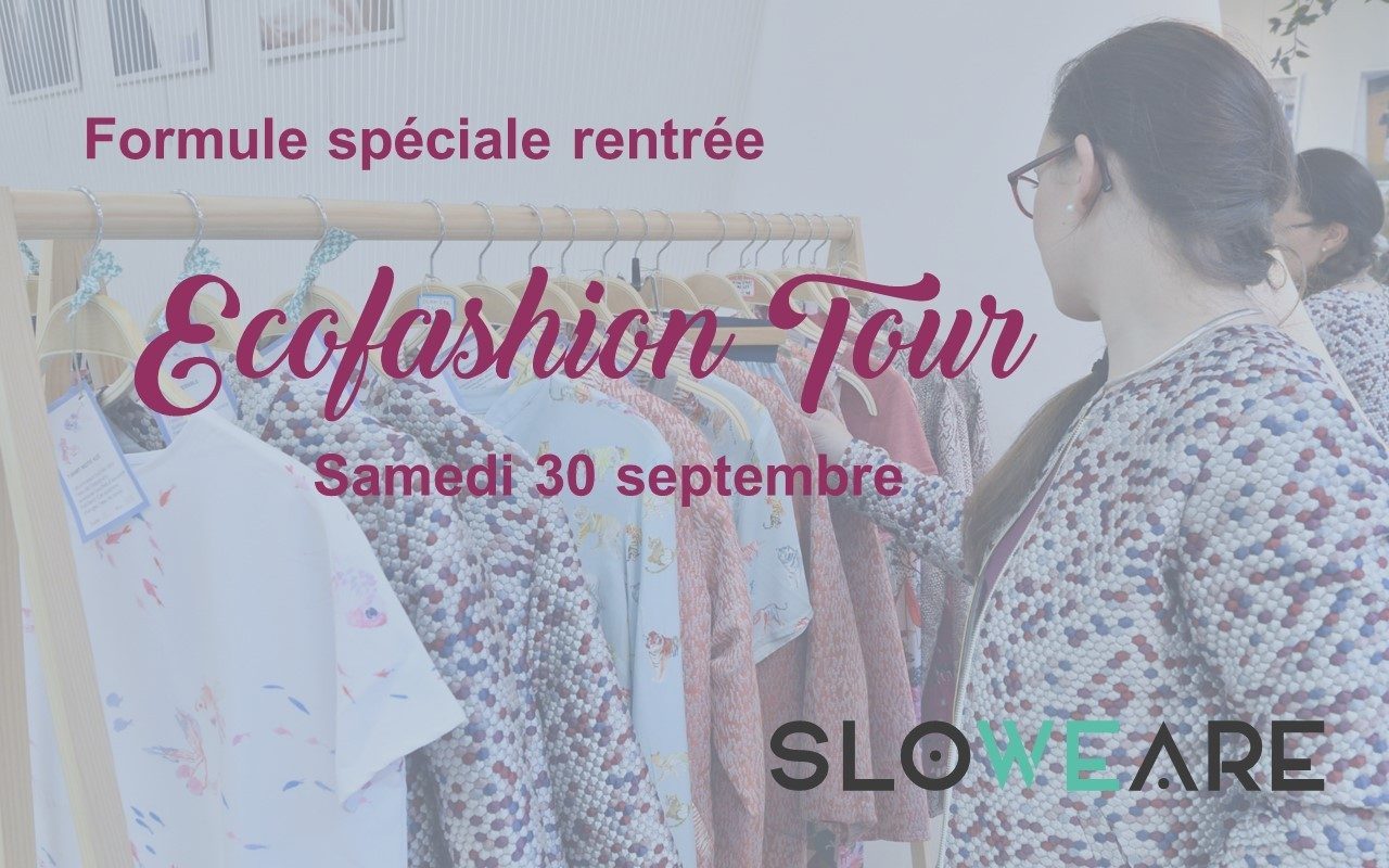 Ecofashion Tour formule spéciale rentrée