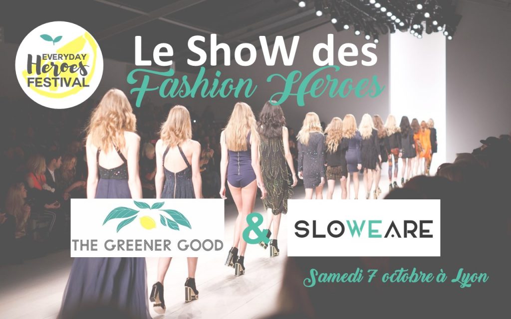 Le show des Fashion Heroes