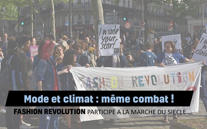 Fashion Revolution // La Marche du siècle