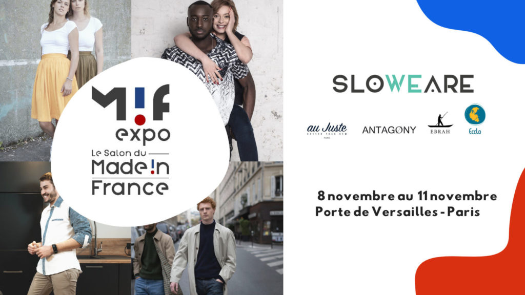 2019-11-01 Salon du made in France — MIF EXPO X SloWeAre 2