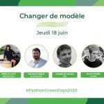 FahionGreenDays 2020 — 18 juin — Changer de modèle