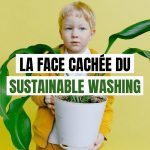 Greenwashing - 50 nuances de vert - La face caché du sustainable washing