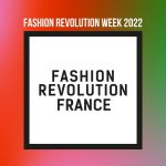 Fashion Revolution Week 2022